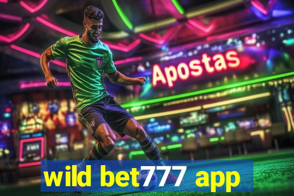 wild bet777 app